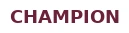 CHAMPION