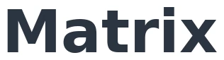 Matrix